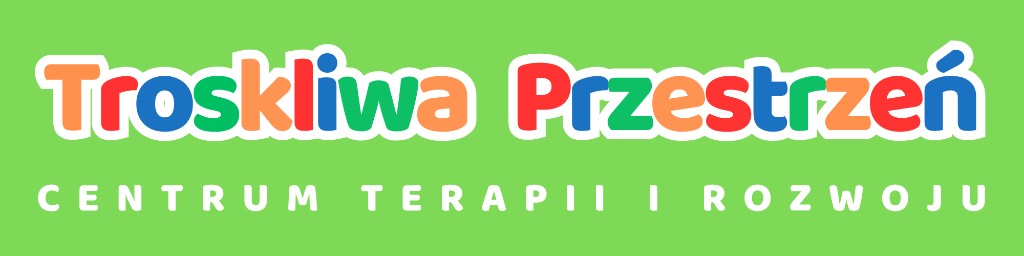 Troskliwa Przestrzeń, Centrum Terapii i Rozwoju